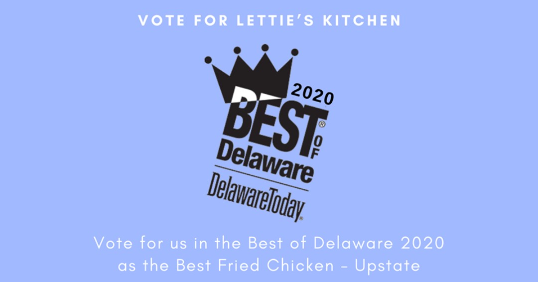 LettiesKitchen's tweet photo. Vote for #LettiesKitchen in the #DelawareToday Best of #Delaware 2020 as the Best #FriedChicken - Upstate! ๐๐ Visit https://t.co/Jr0cSOBDvJ to start voting! Voting ends Sunday at 11:59 PM! ๐๐ #friedchickenwings #bestofdelaware https://t.co/qZMQIiYWSD