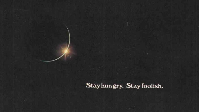 Stay hungry stay foolish. Stay hungry stay Foolish обои. Stay hungry stay Foolish whole Earth catalog. Stay hungry stay Foolish book.