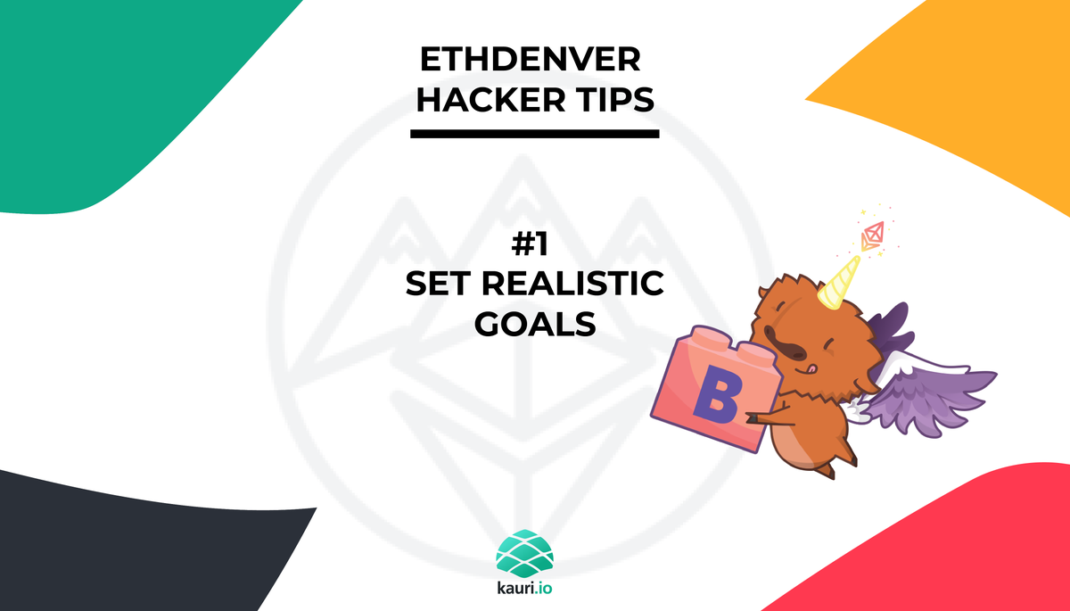🔥#ETHDenver Hacker Tip # 1: Set realistic goals!

Ask yourself: What is the simplest thing you can build that provides value? Then build that. It’s better to have a small and functional product you can demo than something more complex that does not work!