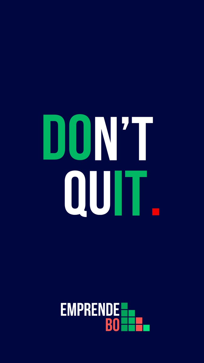 EmprendeBo's tweet photo. DOn’t quIt!! #MotivationMonday #motivacion https://t.co/3aRzsFt8Wm
