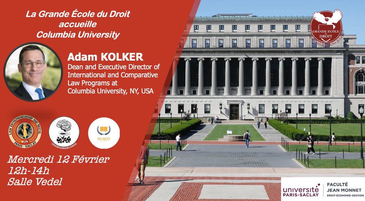 grandecoledroit's tweet photo. La GED, accompagnée du DU EDD, des JAS et du DU AJCEI, reçoit le Vice Dean de Columbia University, Adam Kolker, qui répondra à toutes vos éventuelles questions sur un LLM dans cette prestigieuse université ! 🌎

Mercredi 12 février, 12h-14h, Salle VEDEL, Faculté Jean Monnet 🎓 https://t.co/TSFBuGaeJ2