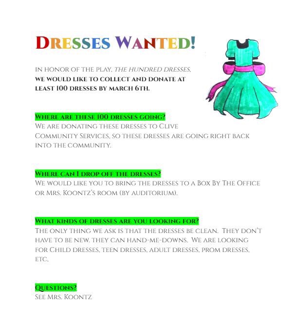 The Indian Hills drama department is running a dress drive in conjunction with school play: