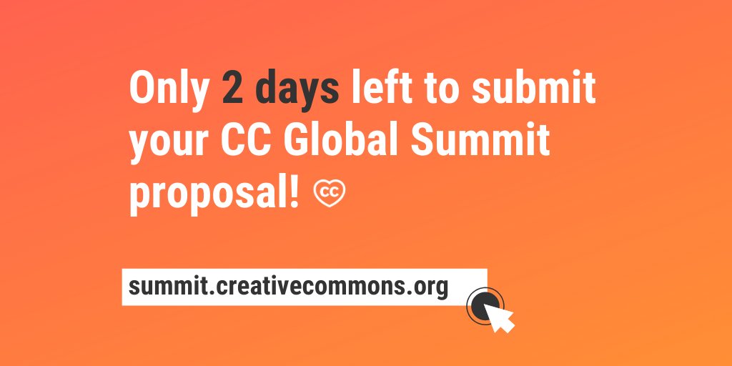 creativecommons's tweet photo. 👋 A friendly but urgent reminder:
✅ Only 2 days left to submit your proposal for the #CCSummit2020!!
Submit yours by February 12 👇
https://t.co/KBeh7VFoSV https://t.co/nv3MFyfFmk