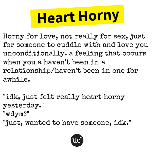 What does being horney mean.
