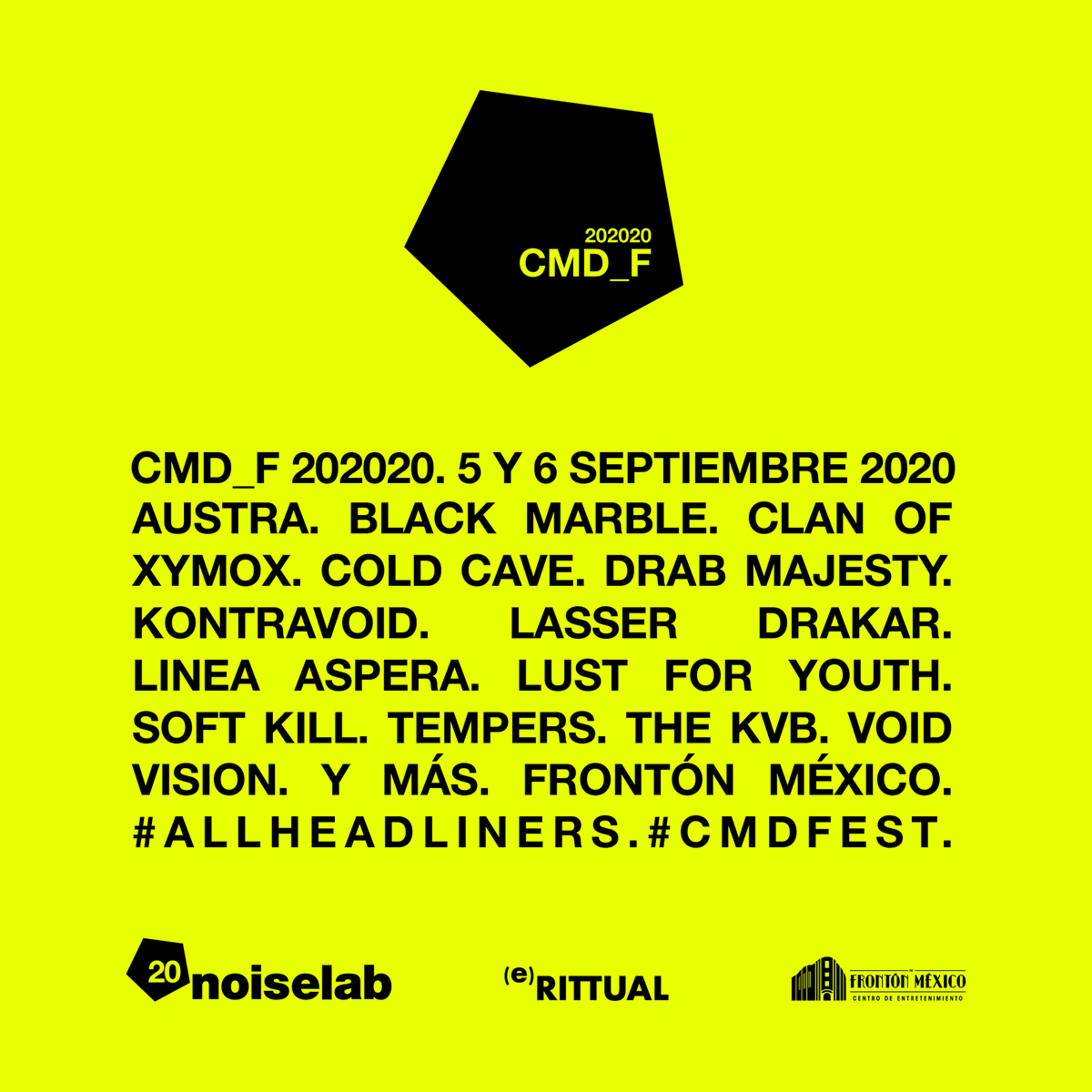 RHITSRADIO's tweet image. ¡Ya puedes ver el line up del #CMDFEST con sus increíbles #ALLHEADLINERS!

Este año tendremos dos días de #CMD_F2020: 
        5 y 6 de septiembre
           Frontón México