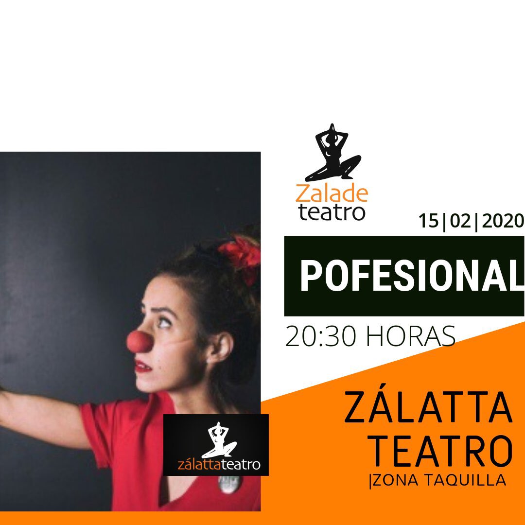 C⃣O⃣N⃣T⃣E⃣N⃣I⃣D⃣O⃣ T⃣E⃣A⃣T⃣R⃣A⃣L⃣
_de Febrero 2020
"Pofesional"
de Tartaleta clown

                    •by zálatta teatro•