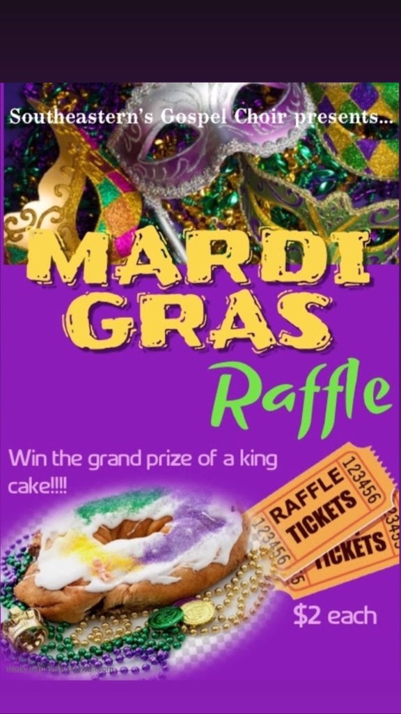 LAISSEZ LE BON TEMPS ROULER🎭Your very own Southeastern Gospel Choir is having a Mardi Gras Raffle. Enter your chance to win the grand prize of a King Cake for just $2. Come to our tabling on Wednesday February 19th from 10am-2pm in the Student Union to get your tickets🎟💜💚💛