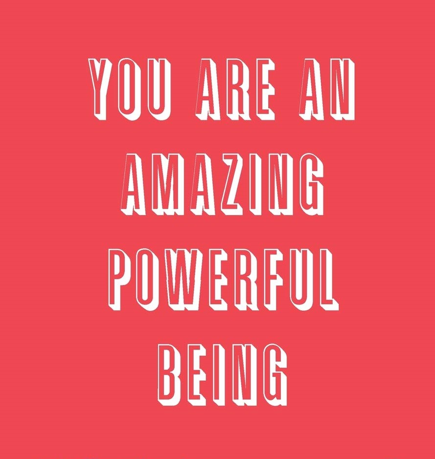 You are amazing and powerful, you can create whatever you dream of. Have an amazing day!