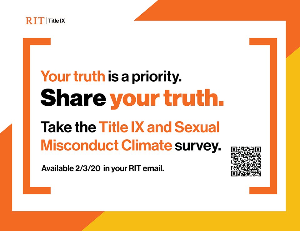 Attention RIT students! Don't forget to take the Title IX &amp; Sexual Misconduct Student Climate Survey. You can find it in your RIT email or at the following link: forms.eab.com/s3/RIT-Title-I…
