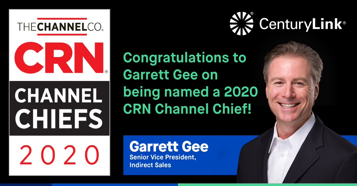 Congratulations to Garrett Gee, Senior Vice President, Indirect Sales, for being recognized on the 2020 #CRNChannelChiefs List! <a href="/CenturyLink/">CenturyLink</a> is fortunate to have Garrett’s leadership, vision &amp; passion for driving mutual growth with our Channel Partners: bit.ly/37dEOgz