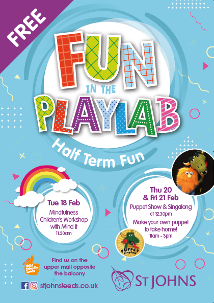 Child_Leeds's tweet photo. Half Term Fun at Leeds Playlab in St Johns Centre. Tue 18 Feb at 11.30am will focus on mindfulness & Thur 20 & Fri 21 Feb will see the return of Puppet Kingdom with drop-in puppet making workshops (11am-3pm), plus puppet shows & singalongs @stjohnsleeds @PlayfulLeeds @LeedsDads https://t.co/bh5Nh48TY0