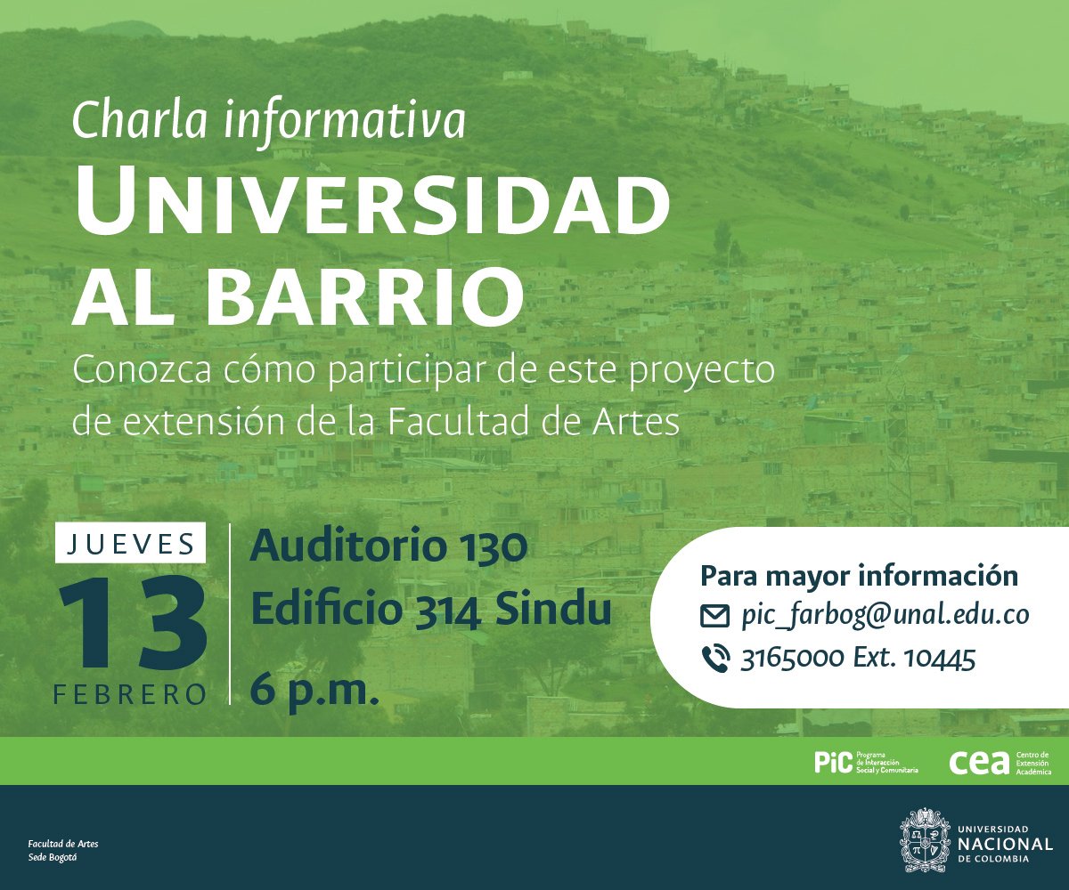 VRIUNAL's tweet photo. 📌Charla informativa «#UniversidadAlBarrio»: conoce cómo participar en este proyecto de extensión solidaria de la @Facultad_Artes @CursosFacartes
🗓️13 feb. 2020, 18:00📍Aud. 130, SINDU (Ed. 314) @UNColombia #SedeBogotá
ℹ️https://t.co/PW9Cbc5lo2 #Unal #UNInnovaSocial https://t.co/887cESi3tF