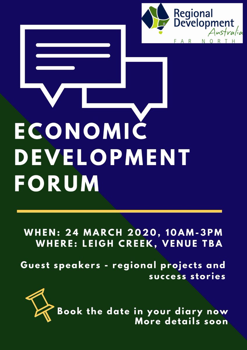 Save the Date!  Economic Development Forum, Leigh Creek, 24 March 2020. Great list of informative speakers. Put it in your diary whilst final details are being locked in.  #regionsmatter