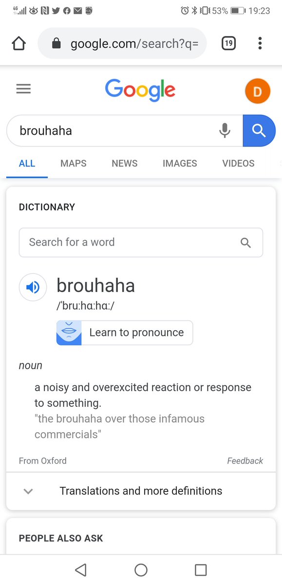 Today, I think I discovered my new favourite word. The only thing more pleasing than the sight of 'brouhaha' is Google saying it aloud.