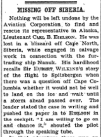 On November 9, 1929, Alaskan pilot Carl "Ben" Eielson and his mechanic, Earl Borland, went missing in Siberia. /1