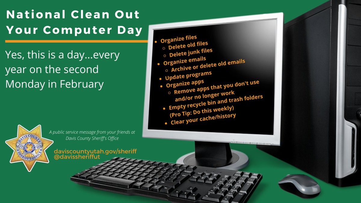 DavisSheriffUT's tweet image. Today is #CleanOutYourComputerDay and we&apos;ve got a few tips to help you clean.