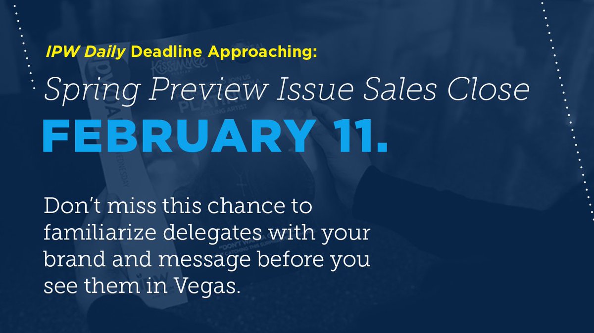 ustravelipw's tweet image. Reminder: Sales close tomorrow for the #IPWDaily Spring Preview Issue! Get your brand and message in front of #ipw20 buyers before you see them in @Vegas: ipw.com/ipw-daily