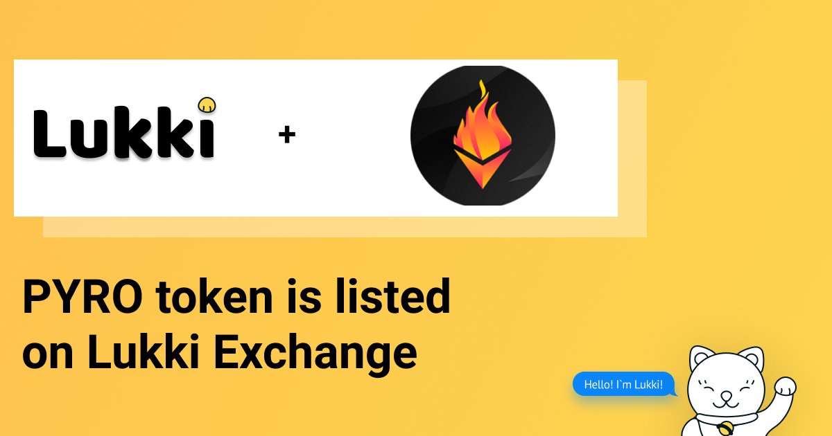 PYRO token is available on Lukki!

PYRO is a token with the functionality of being transparently exchanged between content creators, publishers, advertisers and cryptocurrency enthusiasts.

👉app.lukki.io/?pair=PYRO_ETH

It’s time to trade📈 Get Lukki!
