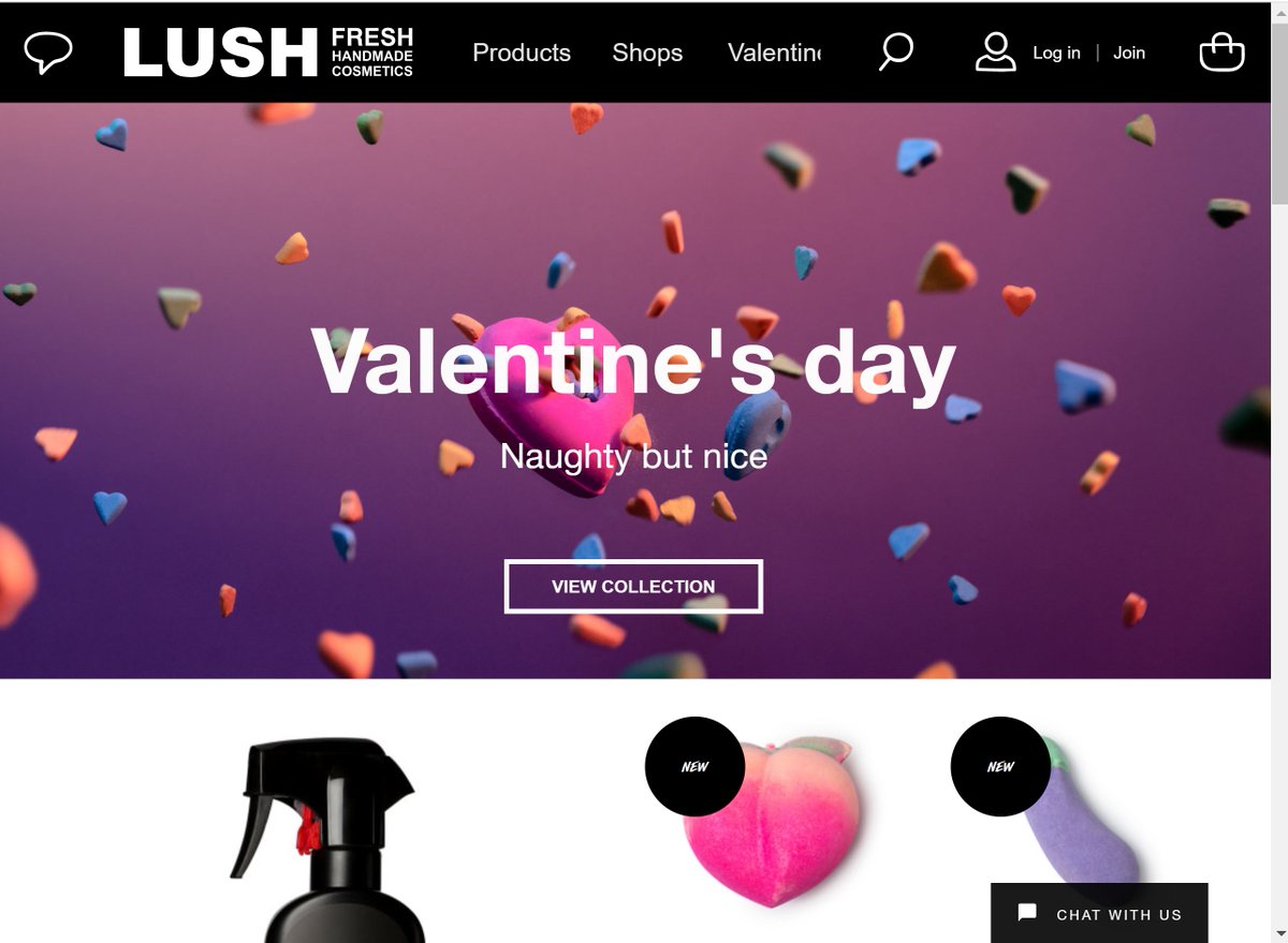 98. Homepage UX.Be a bit careful about video on homepages. Some love it / some hate it. LUSH *used* to have video on their homepage by default, they've now killed it off.If you do have it, 'sound off by default' = avoids angry customer service calls.