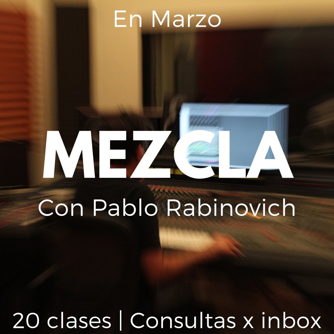 pablorabinovich's tweet photo. En marzo daré mi primer curso del año de Mezcla. Info a orion.cts@gmail.com
#mezcla #clasesdemezcla #audioclases #mix #audiomix #cursosdesonido #mixtraining #proaudio #audio https://t.co/vrUKFmleCU