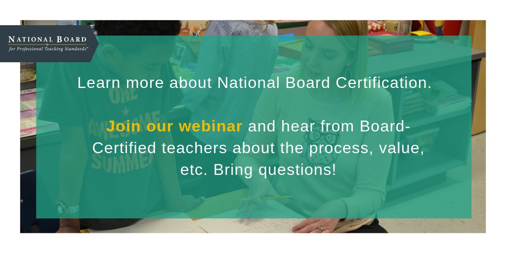 NBPTS's tweet photo. Learn more about National Board certification. Join our webinar tonight at 8pm ET. Register (free) here: https://t.co/oOKviuGkLH https://t.co/WjPvtP9gIP