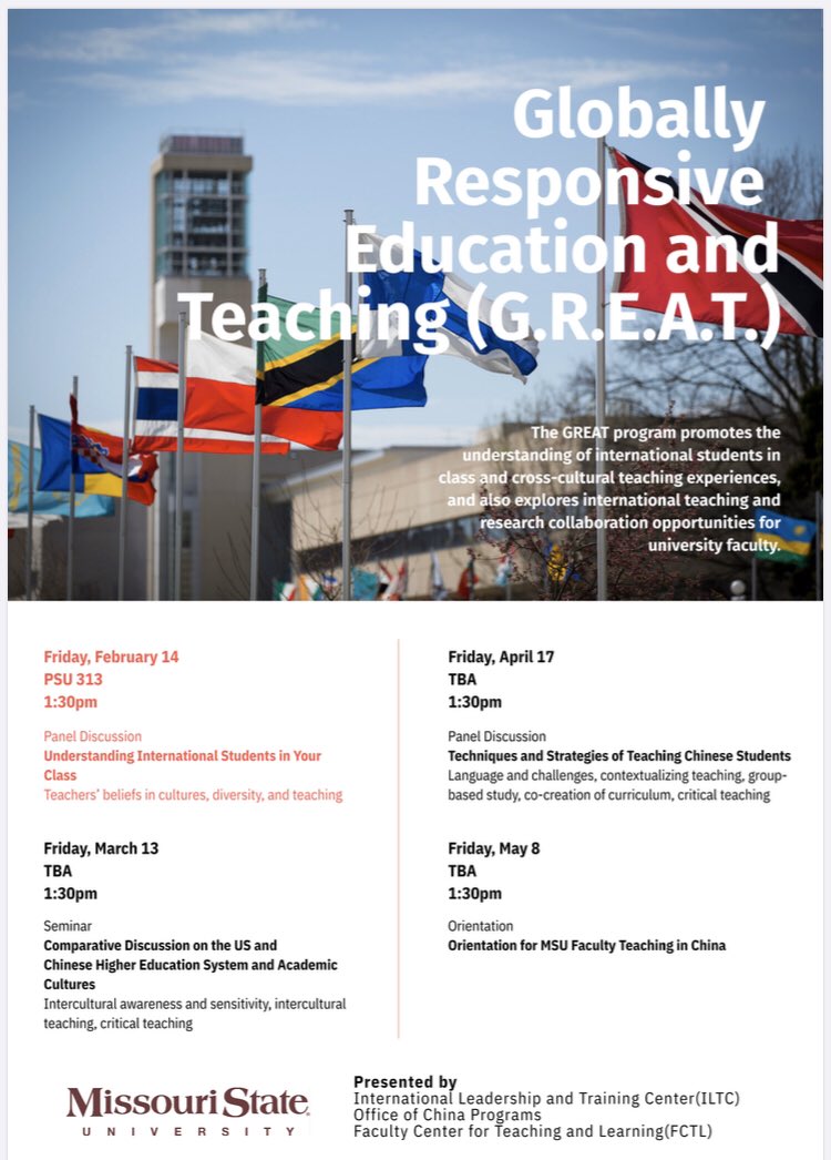 DrPengZhang's tweet image. Partner with @msuiltc and @FCTLMSU to launch Globally Responsive Education and Teaching (GREAT) program to promote international teaching on campus and explore international teaching and research collaboration opportunities for @MissouriState faculty. The 1st event is on 2/14