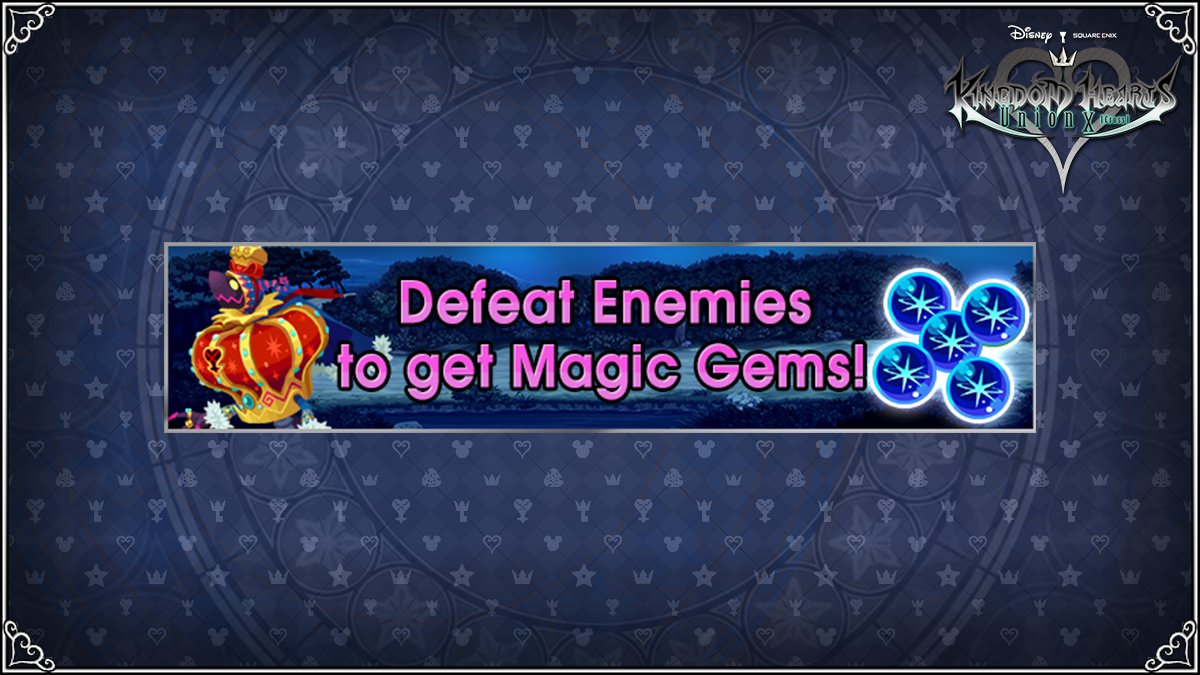 Kingdom Hearts Union X Cross Keyblade Wielders The Magic Gem Drop Event Returns To Khux Starting Midnight Pt Earn Magic Gems By Defeating Enemies T Co Clqqzfvq4v