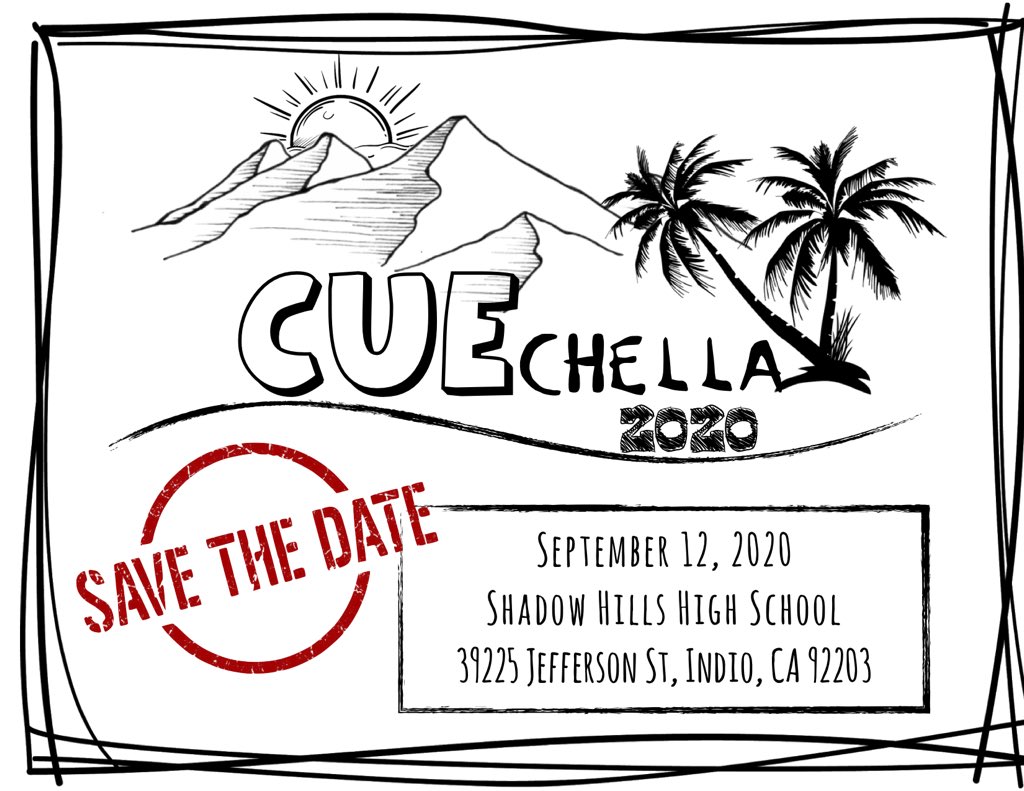 What?!! #TechFest just got a new name!!! Join us for #CUECHELLA2020 September 12th! @IACUE @IV_CUE @RCOE @DesertSandsUSD @PSUSD @CVUnified @MorongoUnified