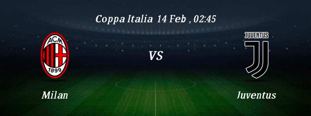 Next Match:

Semifinal Coppa Italia
Stadion San Siro
Milan Vs Juventus
Kamis dini hari, pukul 02.45 WIB

#CoppaItalia #ForzaMilan🔴⚫
