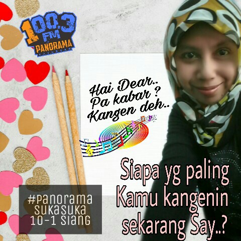 “Perpisahan adalah upacara menyambut hari-hari penuh rindu” Ciee.... baru juga hari Selasa, udah kangen berat sama dia? Ok, karena Selasa adalah Hari Raya Cinta.. 😍🥰
Cepetan gih, kirim salam n request lagu buat dia yang kamu rindu !!  #PanoramaSukaSuka bareng Dian Altaf !😊😊