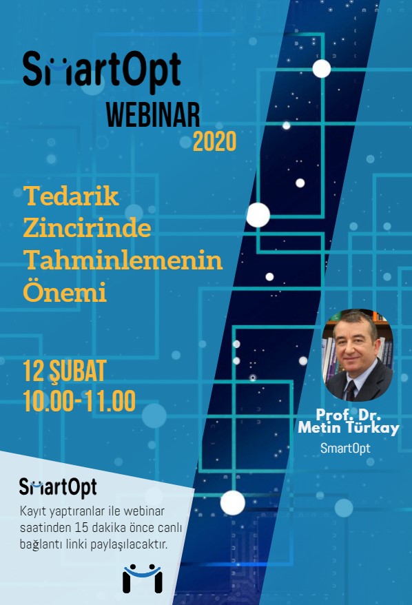 SmartOpt kurucusu  Prof. Metin Türkay tarafından gerçekleşecek ‘’Tedarik Zincirinde Tahminlemenin Önemi’’ adlı ‘’SmartOpt Webinar’’ serisinin ikinci bölümünde sizi aramızda görmekten mutluluk duyarız.
Kayıt için  aşağıdaki linkten yararlanabilirsiniz.
forms.gle/kkriLWB4CMJGhq…