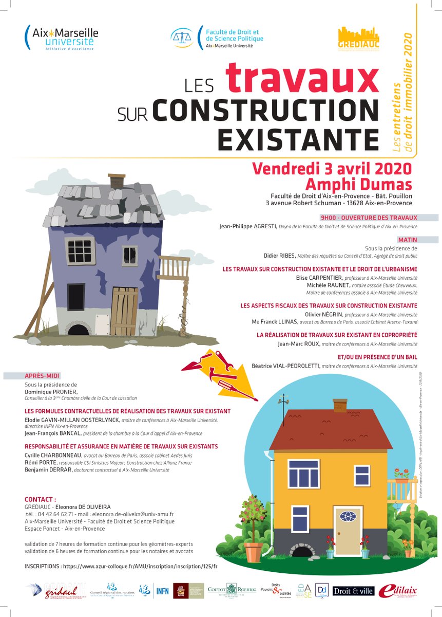 Le Grediauc organise ses prochains entretiens de droit immobilier sur le thème des ' Travaux sur construction existante'. Cette journée d'études aura lieu le Vendredi 3 avril 2020 à la Faculté de droit d'Aix-en-Provence.