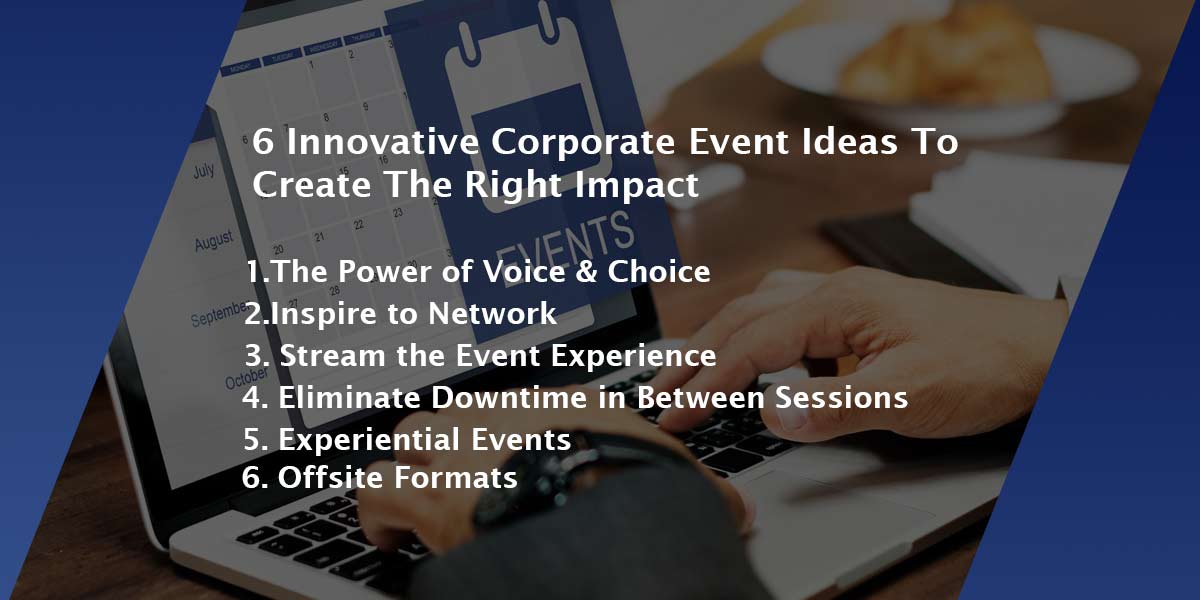 6 Innovative Corporate Event Ideas To Create The Right Impact

1..The Power of Voice &amp; Choice
2.Inspire to Network
3. Stream the Event Experience

To Get More Information Click Here 👇
bit.ly/2tIlQkq

#Event #Event2020 #Corporate_Event #Marketing #Business
#Entrepreneur