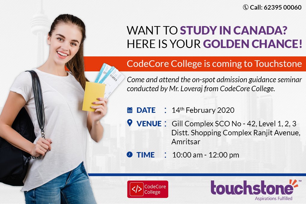 TouchstoneEdu's tweet image. WANT TO STUDY IN CANADA? HERE IS YOUR GOLDEN CHANCE!
#CodeCore College is coming to @TouchstoneEdu
Come & attend the on-spot admission guidance seminar conducted by the college representatives.
Date: Feb 14th
Time: 10:00 am - 12:00 pm
CALL US AT 62395 00060
#Touchstone