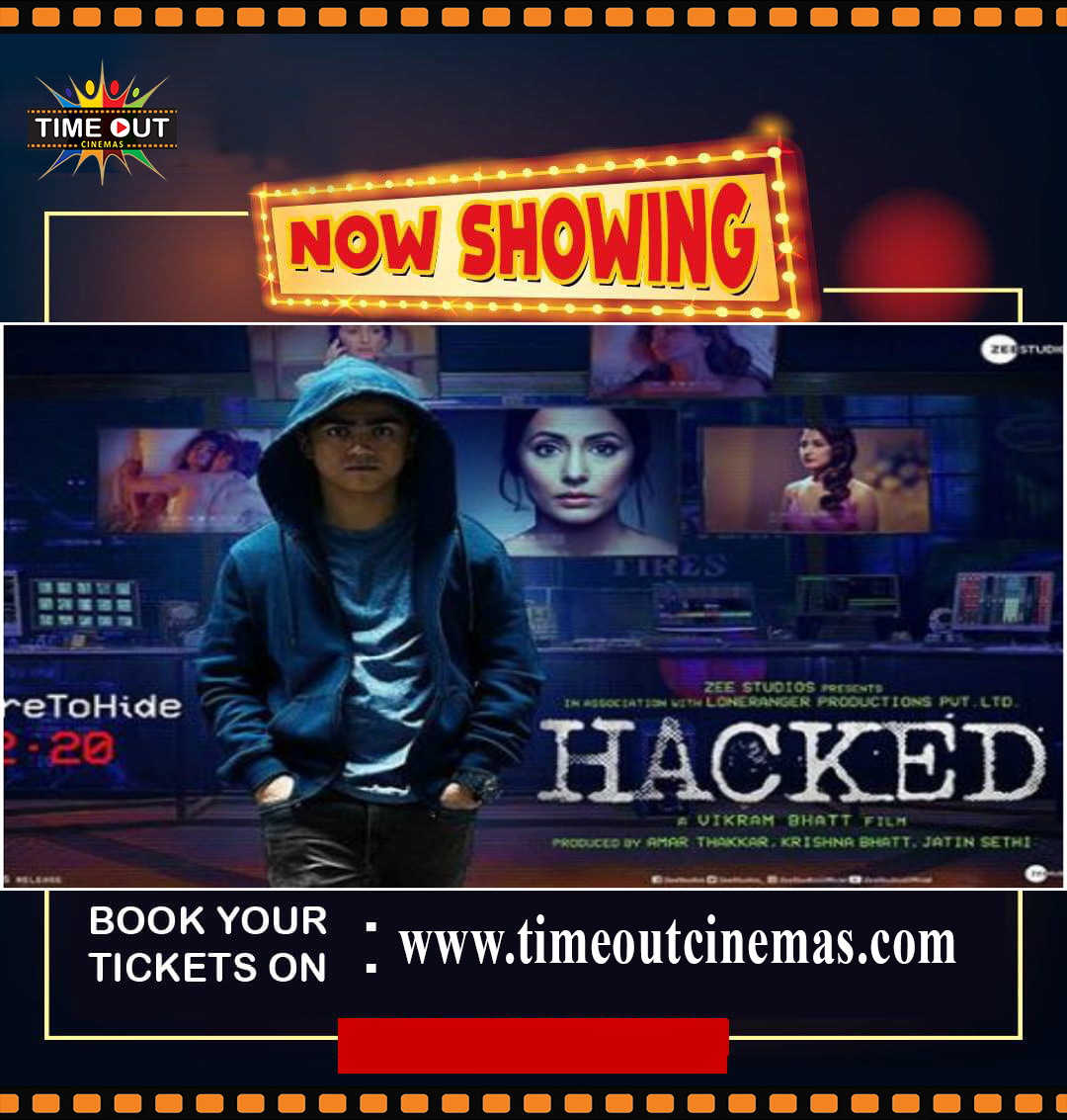 ACCESS GRANTED. Enter the world of #Hacked. In cinemas now.
Book tickets now: timeoutcinemas.com
#VikramBhattOfficialZee #ZeeStudios #HinaKhan #RohanShah #SidMakkar #AmarThakkar #KrishnaBhatt #NowhereToHide #JatinSethi #TimeOutCinemas #TimeOutCinema #TimeOutUpdates