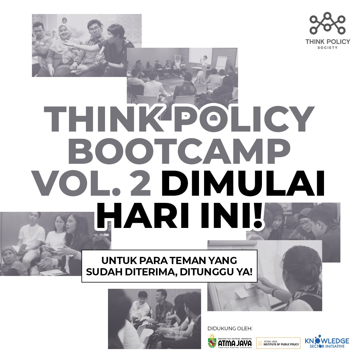 thinkpolicyid's tweet photo. THINK POLICY BOOTCAMP VOL. 2 DIMULAI HARI INI!! Untuk para teman yang sudah diterima, ditunggu di lokasi ya! Sebisanya jangan telat agar kita bisa mulai tepat waktu #thinkpolicy #thinkpolicybootcamp #tps #bootcampvol2 #knowledge #publicpolicy #kebijakanpublik #training #indonesia https://t.co/J6ug6iKQPa