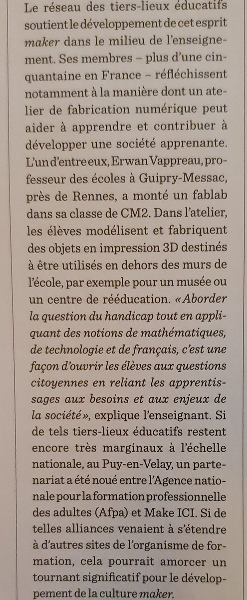 " La révolution maker va-t-elle advenir ?"  dans <a href="/USBEKetRICA/">Usbek & Rica</a> ce mois-ci. Il y est notamment question de #TLEDU avec <a href="/wanerspid/">Spiderwan</a> qui, grâce aux pratiques makers en classe, mêle inclusion, notions de mathématiques et de français, apprentissage de la citoyenneté...