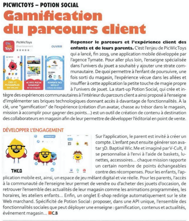 On parle de l'application @PicWicToys dans Points de vente, la revue professionnelle du retail. 📲
Un savant mélange entre l’#experience communautaire de <a href="/potion_social/">Potion Social</a>, les personnages 3D de <a href="/_vcult/">V-Cult</a> et le développement Tymate pour une gamification réussie !