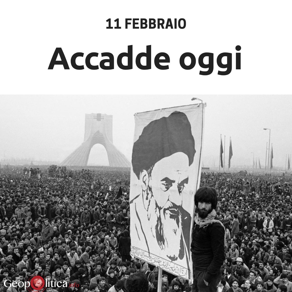 Geopoliticainfo's tweet photo. 🇮🇷ACCADDE OGGI
L'#11Febbraio 1979 si assiste al compimento della #RivoluzioneIraniana, dopo che l'esercito rinuncia a combattere e reprimere le manifestazioni. 
Il 30 marzo, a seguito di un referendum, verrà proclamata la Repubblica Islamica

@LorenzoZacchi @OsservatorIran https://t.co/8kJGLKAZrM