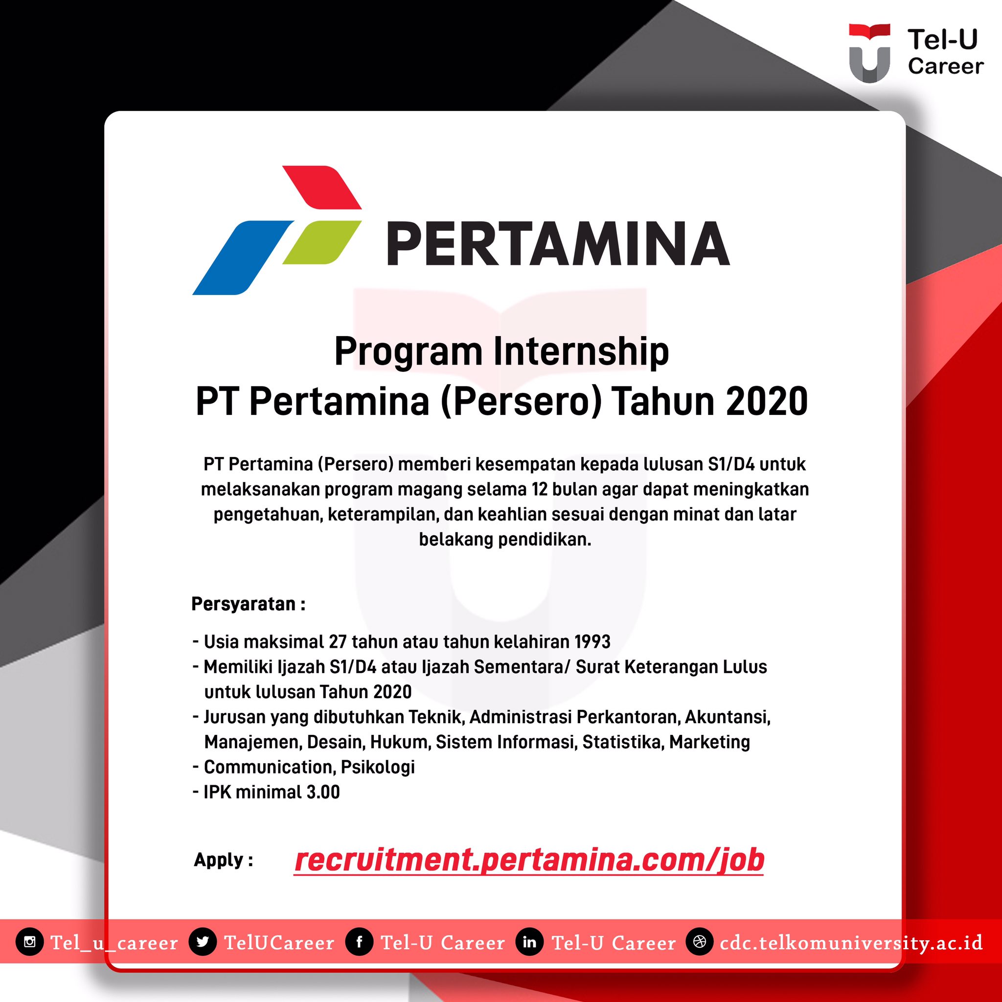 Tel U Career Twitterren I N T E R N S H I P Pt Pertamina Persero Position Teknik Administrasi Perkantoran Akuntansi Manajemen Desain Hukum Sistem Informasi Statistika Marketing Communication Psikologi Ipk