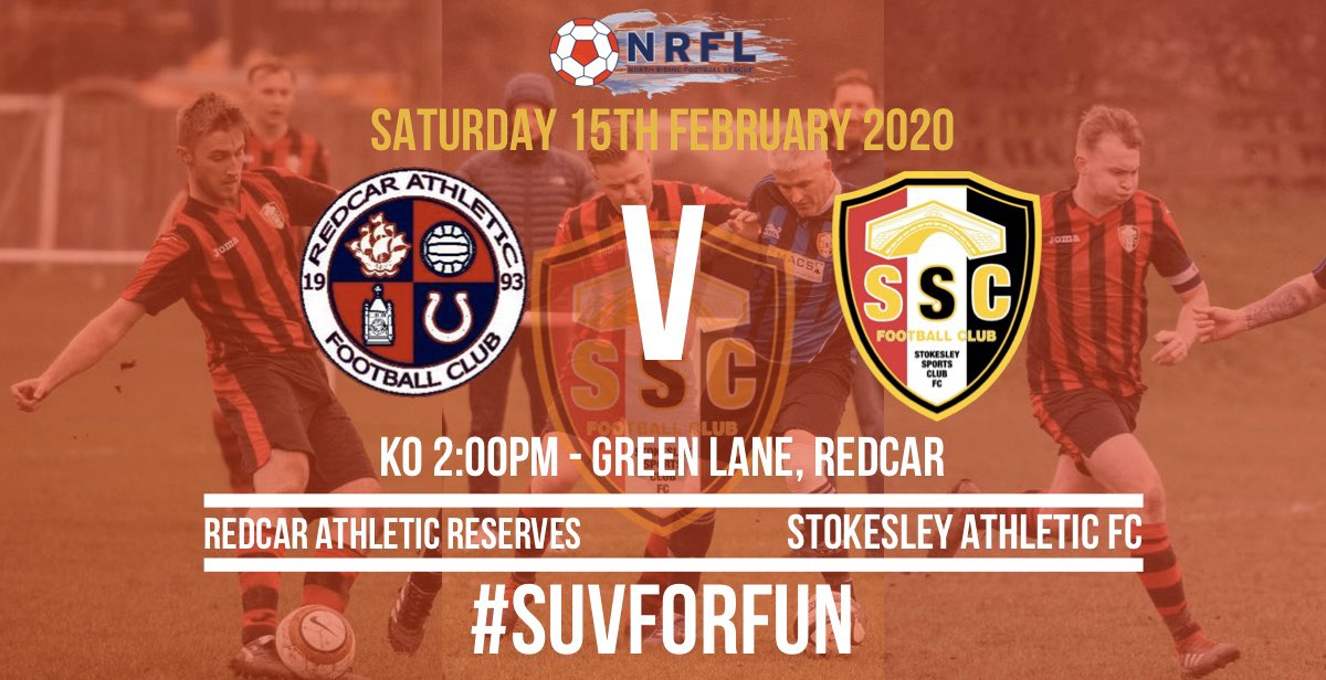StokesleySCFC's tweet image. 🚨NEXT MATCH🚨

📅 15th February 2020
⏰ 2:00pm KO
🏆 @NRFLOfficial Div 1
🆚 @redcarathleticf RES 
🏟 AWAY

🔴⚫️ #SuvForFun