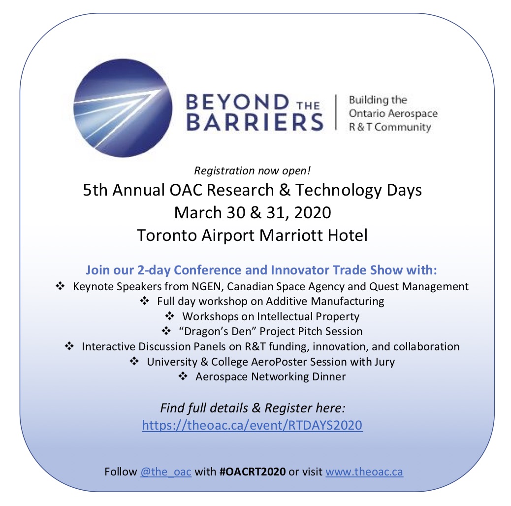 JOIN OAC's 5th Annual Research &amp; Technology Days on March 30 &amp; 31, 2020! Secure your tickets and/or become a Trade Show Exhibitor today: theoac.ca/event/RTDAYS20… 
#aerospace #space #innovation #researchfunding #additivemfg #ipstrategy #supplychain #bizav #satellites #propulsion
