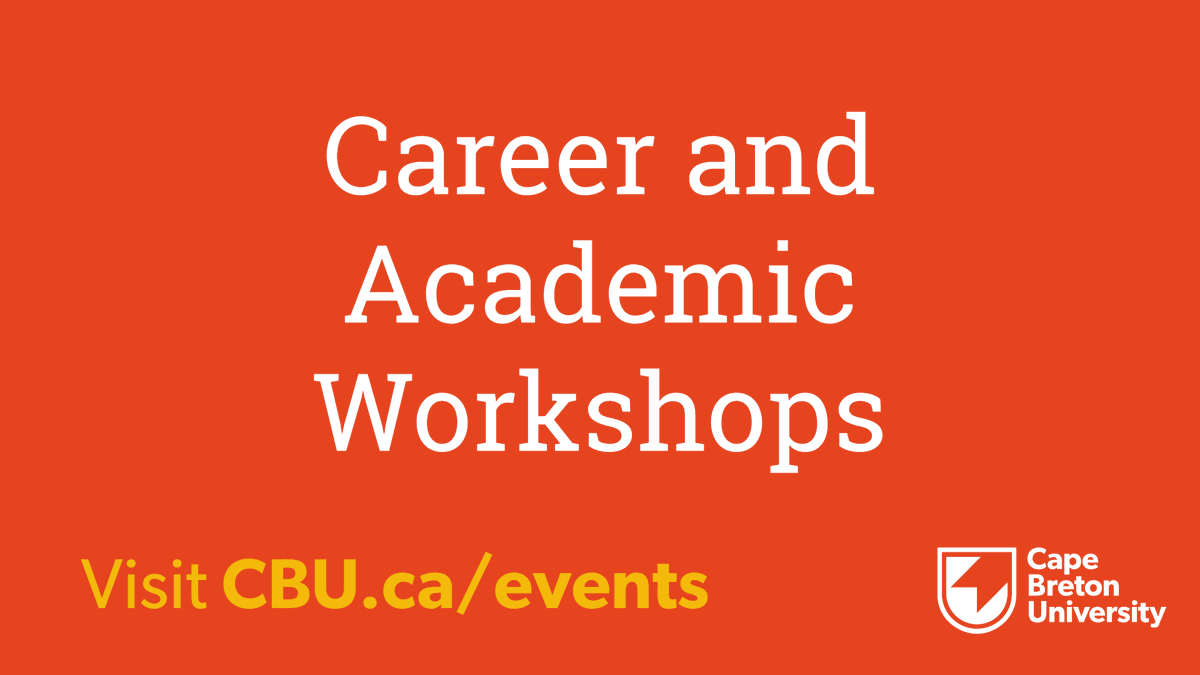Avoid Plagiarism: Act with Academic Integrity
Tuesday, February 11
11:40am-12:30pm
Library Instruction Room 

To view upcoming career and academic workshops, visit cbu.ca/events