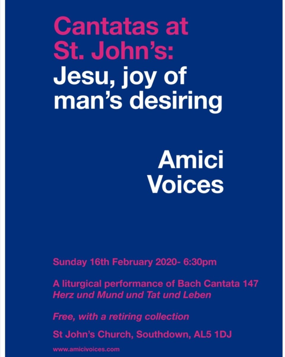 A reminder not to miss the first in a series of three liturgical performances from @AmiciVoices at St John's this year. 6.30pm Sunday 16th Feb. This one exploring Cantata 147, which includes Jesu, joy of man's desiring.
