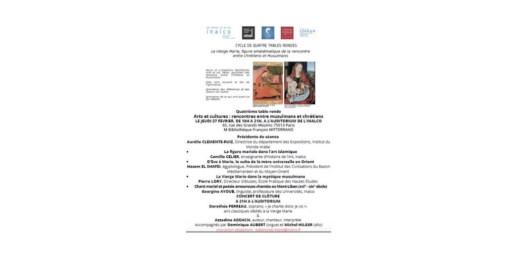 EnsembleMarie's tweet photo. 🗣️inscrivez-vous https://t.co/Iwmosqeh5V 4ème et dernière table ronde "Arts et cultures : rencontres entre musulmans et chrétiens", le 27 février, à 18h, à l'INALCO, suivi d'un super concert ! ✝️☪️ 
@Inalco @OeuvredOrient @imarabe @GerardTestard @AzzedineAddach #FraterniteHumaine https://t.co/nZHTivi0Pn