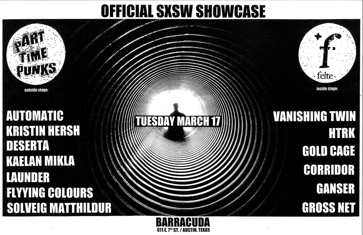 @parttimepunks @felte_label @barracudaaustin @solveigmatthild @FlyyingColours @LAUNDER__ @kaelanmikla @kristinhersh @automatic_band Here is the flyer for the @parttimepunks x @felte_label Official #SXSW Showcase!🤘atxconcert.com/sxsw