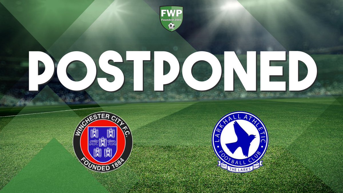 FWPWinchesterC's tweet photo. POSTPONED: @FWPWinchesterC v Larkhall Athletic (via Southern League) https://t.co/PucJN60aiZ https://t.co/0oWS54fUc5