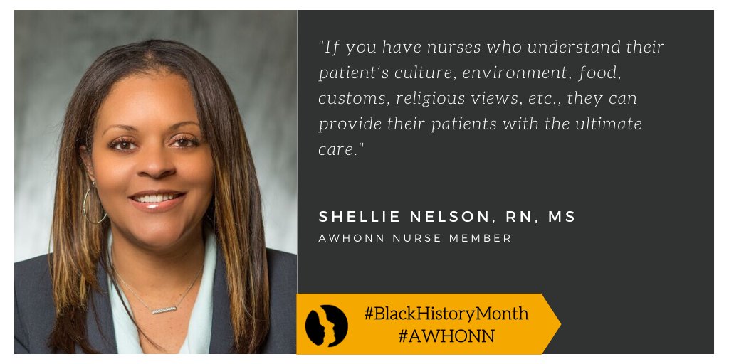 AWHONN's tweet image. AWHONN nurse members share their nursing experiences and express the importance of black nurses during #BlackHistoryMonth. Read Shellie Nelson's story on our site bit.ly/31Jcvpc. #AWHONN
