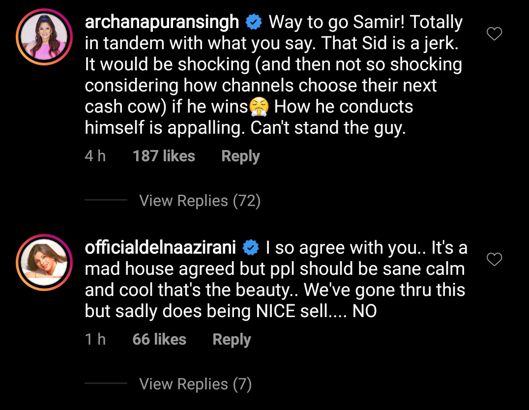 #SamirSoni Feels If Sid Wins the show it would be a terrible precedence, he said Sid said #ArtiSingh Fuckkoff on Natonal Tv Was Disgusting, He abused fight & Misbehaved.

#ArchanaPuranSingh said @sidharth_shukla is a jerk

#Delnaazirani also agree with Archana

#AsimForTheWin