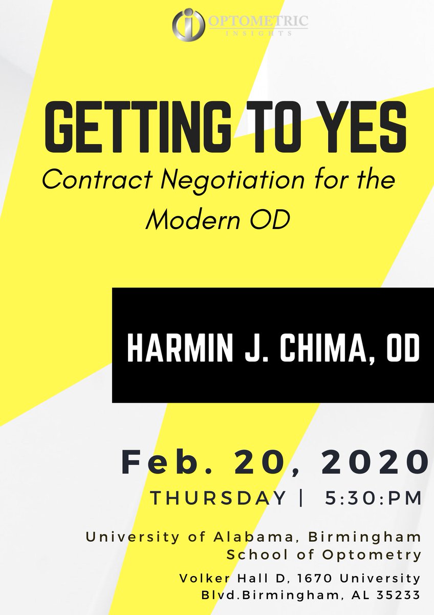 davekading's tweet image. GETTING TO YES
Contract Negotiation for the Modern OD with
Harmin Chima , OD
Feb. 20, 2020 | THURSDAY |  5:30:PM
University of Alabama, Birmingham
School of Optometry
PLEASE SHARE or TAG your friend

#optometricinsights #uabschoolofoptometry
